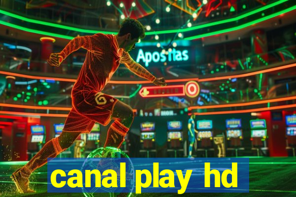 canal play hd